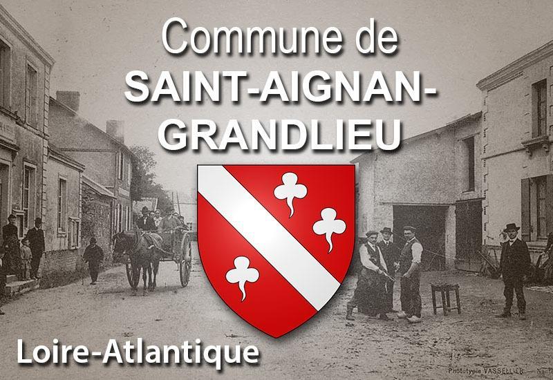 SaintAignanGrandlieu, une commune de LoireAtlantique