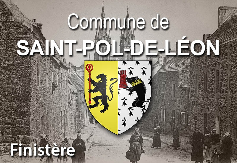 SaintPoldeLéon, une commune du Finistère Bretagne découverte