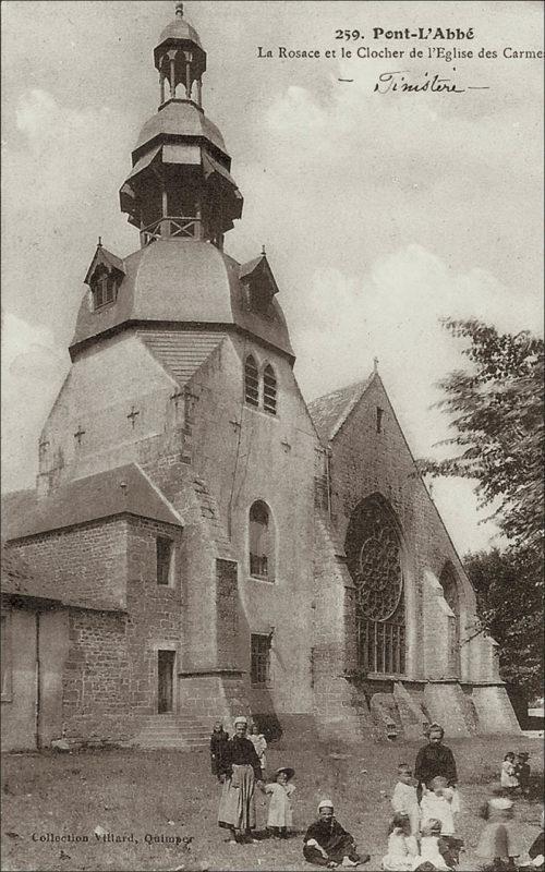 La rosace et le clocher de l'église des Carmes de Pont l'Abbé au début des années 1900.