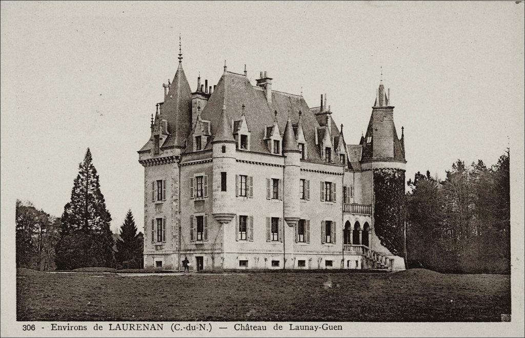 Le château de Launay-Guen sur la commune de Laurenan au début des années 1900.
