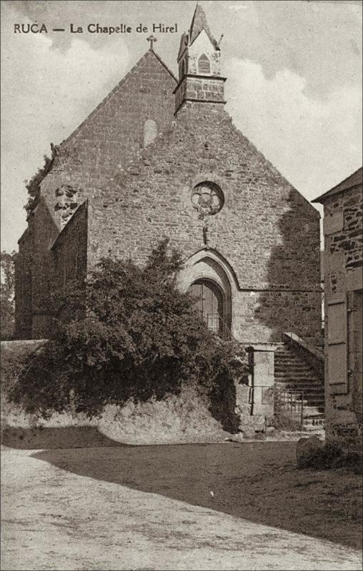 La chapelle de Hirel sur la commune de Ruca au début des années 1900.