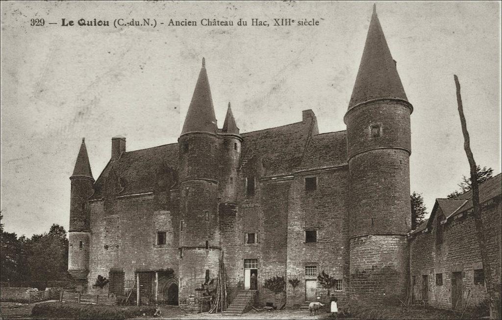 Le château du Hac sur la commune du Quiou au début des années 1900.