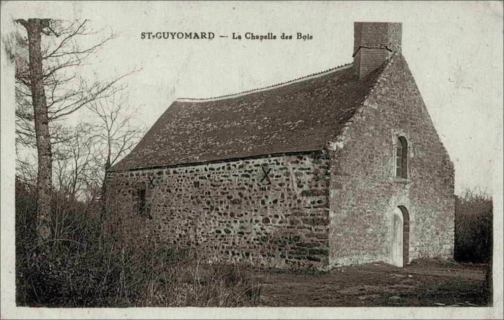La chapelle des Bois sur la commune de Saint-Guyomard au début des années 1900.