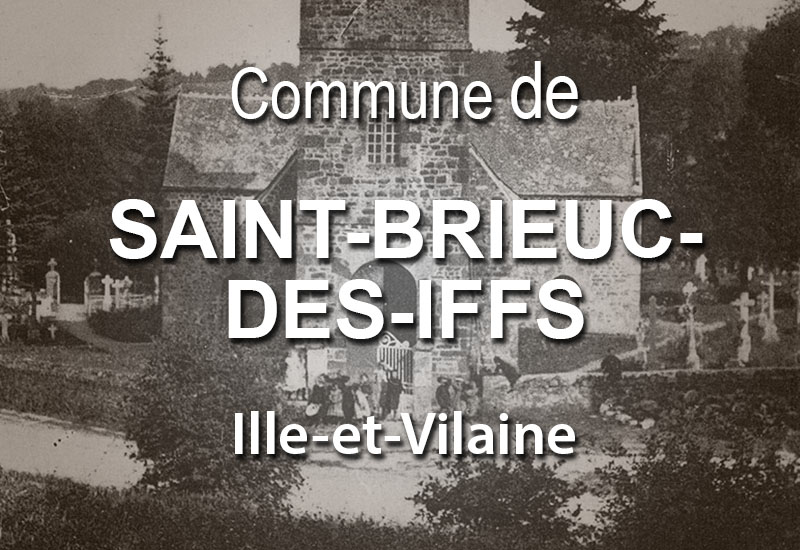 SaintBrieucdesIffs, une commune d'IlleetVilaine Bretagne découverte