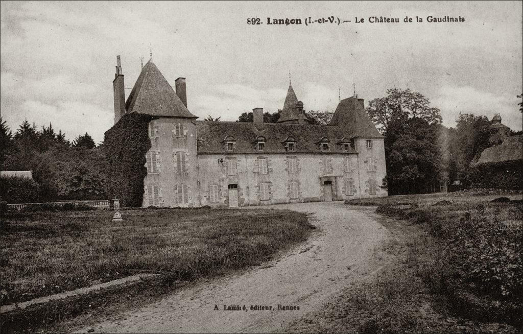 Le château de La Gaudinais sur la commune de Langon au début des années 1900.