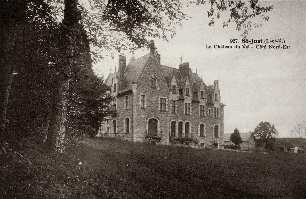 Le château du Val sur la commune de Saint-Just au début des années 1900.