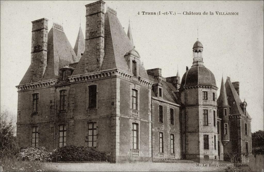 Le château de La Villarmoi sur la commune de Trans-la-Forêt au début des années 1900.