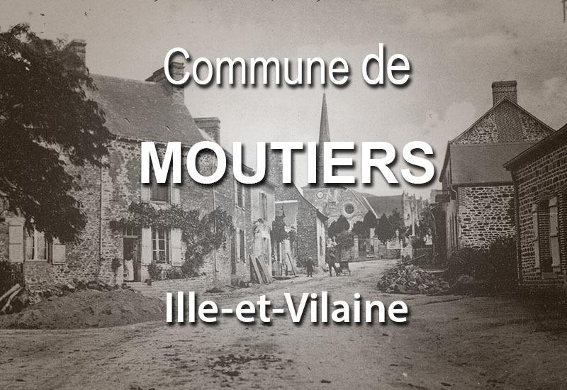 Moutiers, une commune d'IlleetVilaine Bretagne découverte