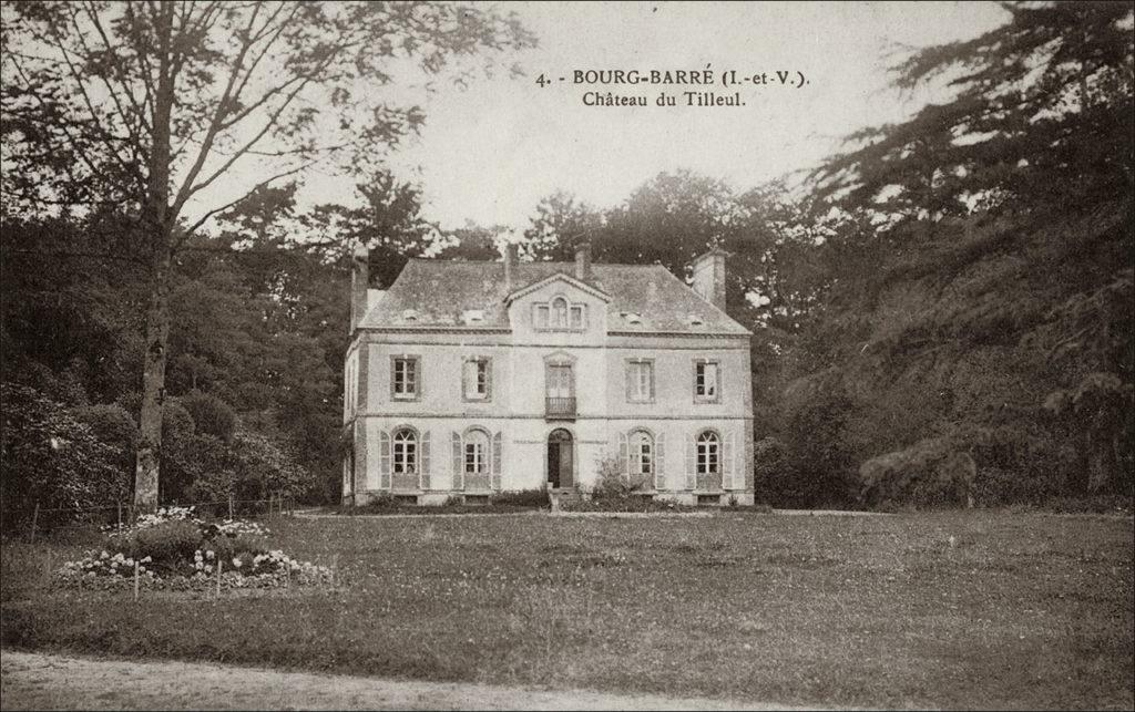 Le château du Tilleul sur la commune de Bourgbarré au début des années 1900.