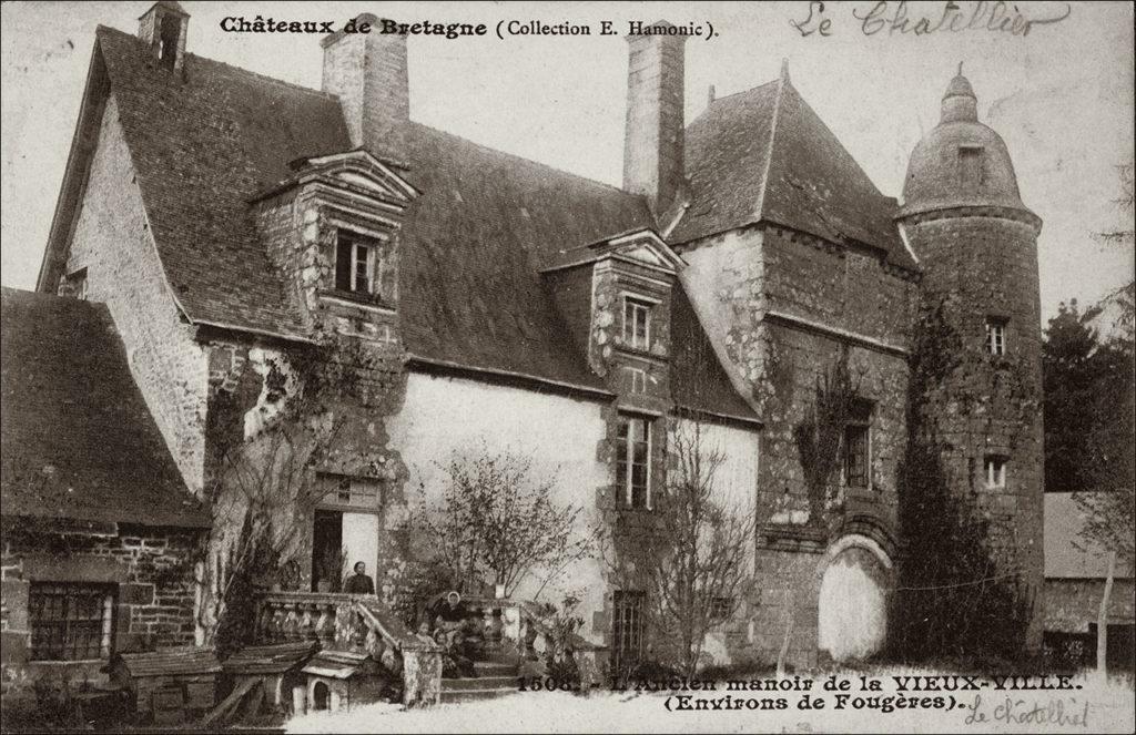 Le manoir de la Vieuville sur la commune de Le Châtellier au début des années 1900.