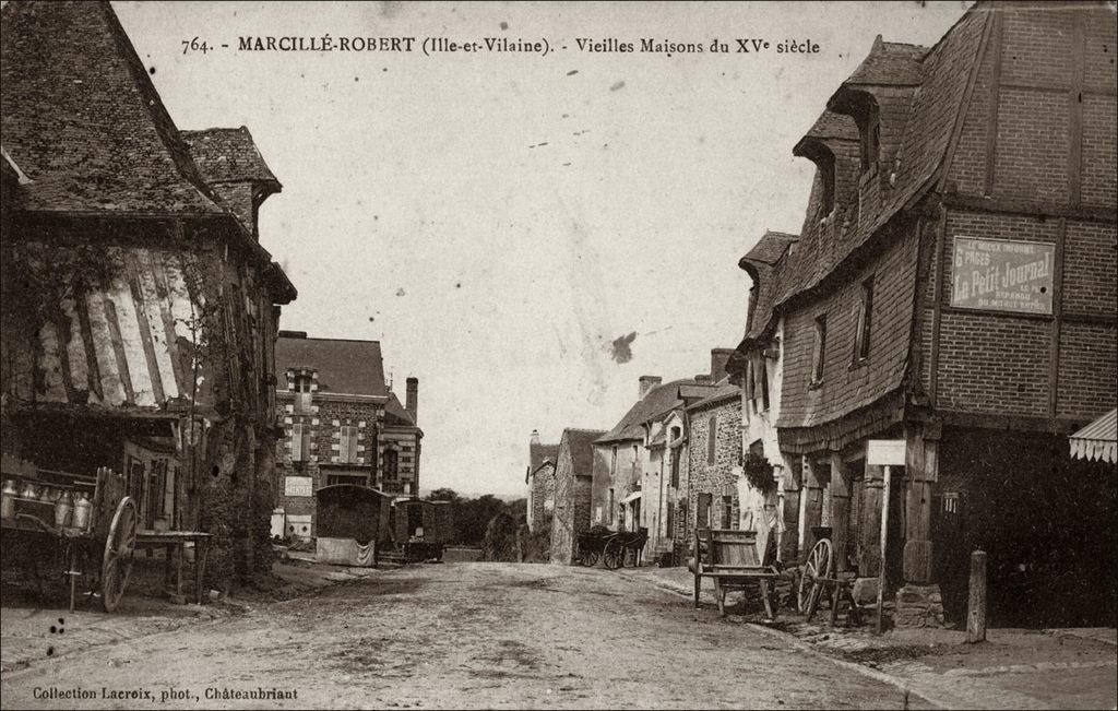 Vieilles maison du XVe siècle dans le bourg de Marcillé-Robert au début des années 1900.