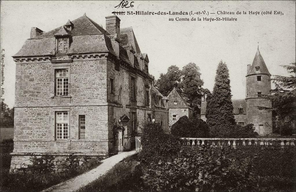 Le château de La Haye sur la commune de Saint-Hilaire-des-Landes au début des années 1900.