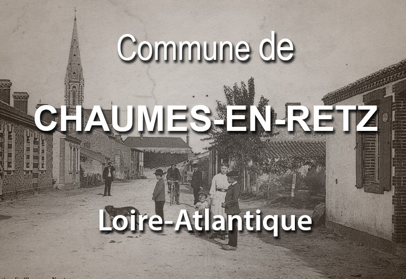 ChaumesenRetz, une commune de LoireAtlantique