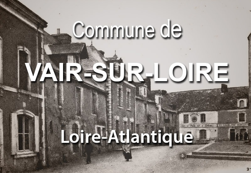 VairsurLoire, une commune de LoireAtlantique