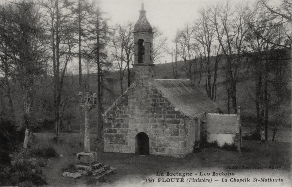 La chapelle Saint-Mathurin sur la commune de Plouyé. Carte postales des années 1900.