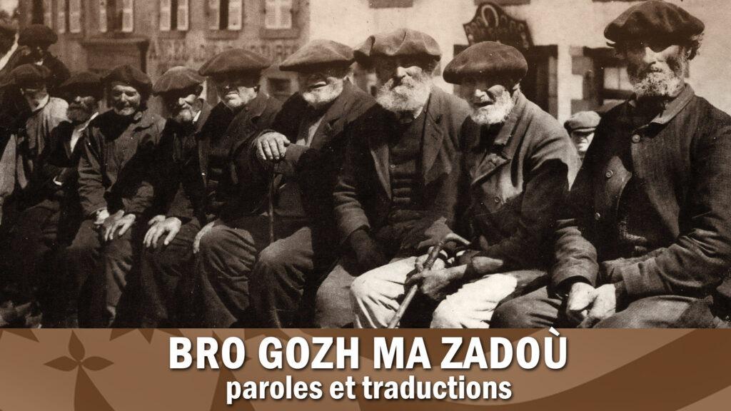 Vignette du Bro gozh ma zadoù