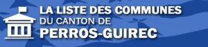 Liste des communes du canton de Perros-Guirec.