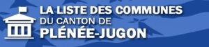 Liste des communes du canton de Plénée-Jugon.